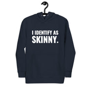 I Identify As Skinny. Navy Hoodie