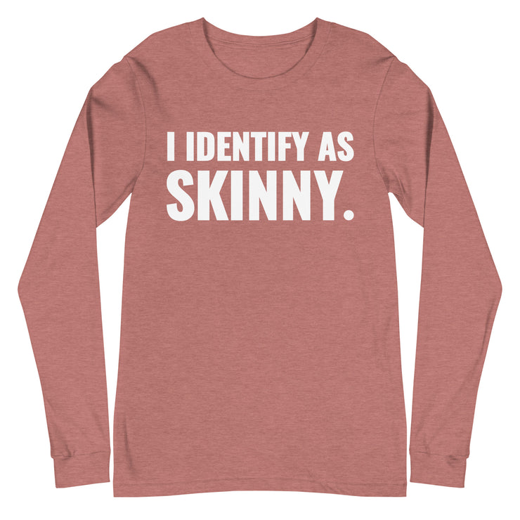 I Identify As Skinny. Mauve Heather Sleeve