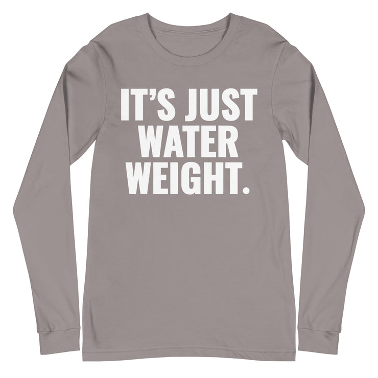 It's Just Water Weight. Storm Sleeve
