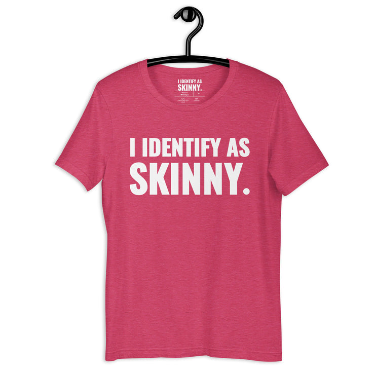 I Identify As Skinny. Pink Heather Tee